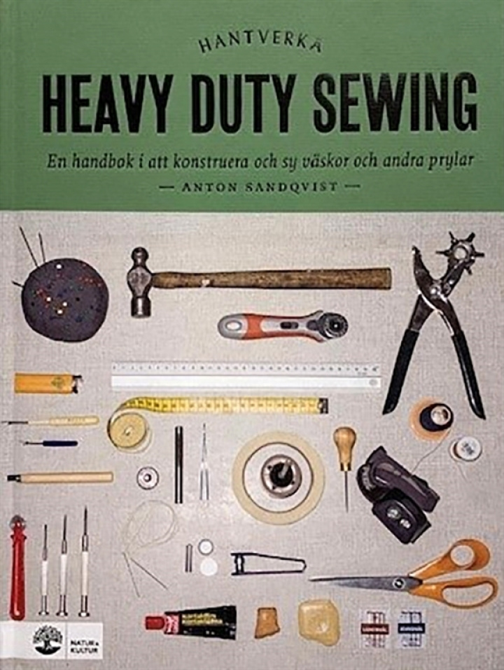 Heavy duty sewing : En handbok i att konstruera och sy väskor och andra prylar i gruppen hos Växbo Lin (bok-i154)
